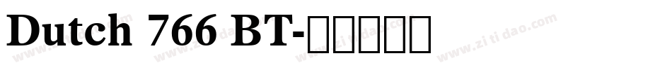 Dutch 766 BT字体转换
